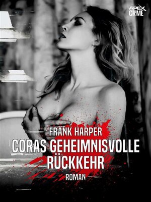 cover image of CORAS GEHEIMNISVOLLE RÜCKKEHR